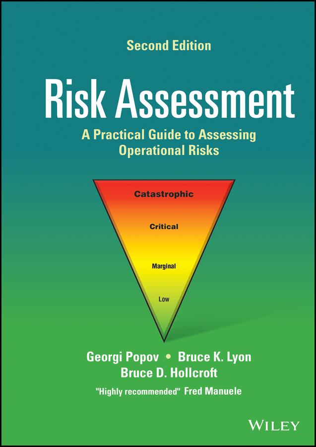 Risk Assessment by Bruce D. Hollcroft, Bruce K. Lyon, Georgi Popov