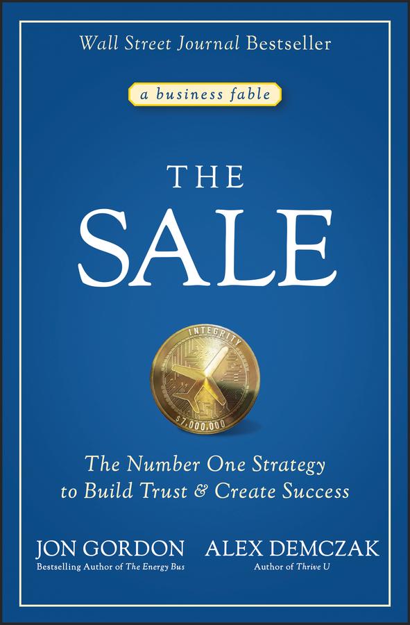 The Sale by Alex Demczak, Jon Gordon