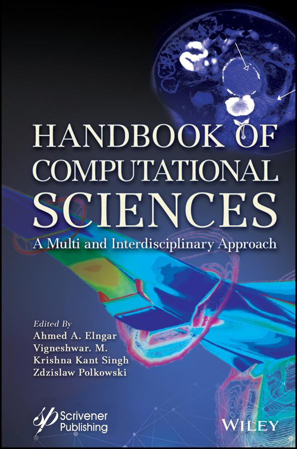 Handbook of Computational Sciences by Ahmed A. Elngar, Krishna Kant Singh, Vigneshwar. M., Zdzislaw Polkowski