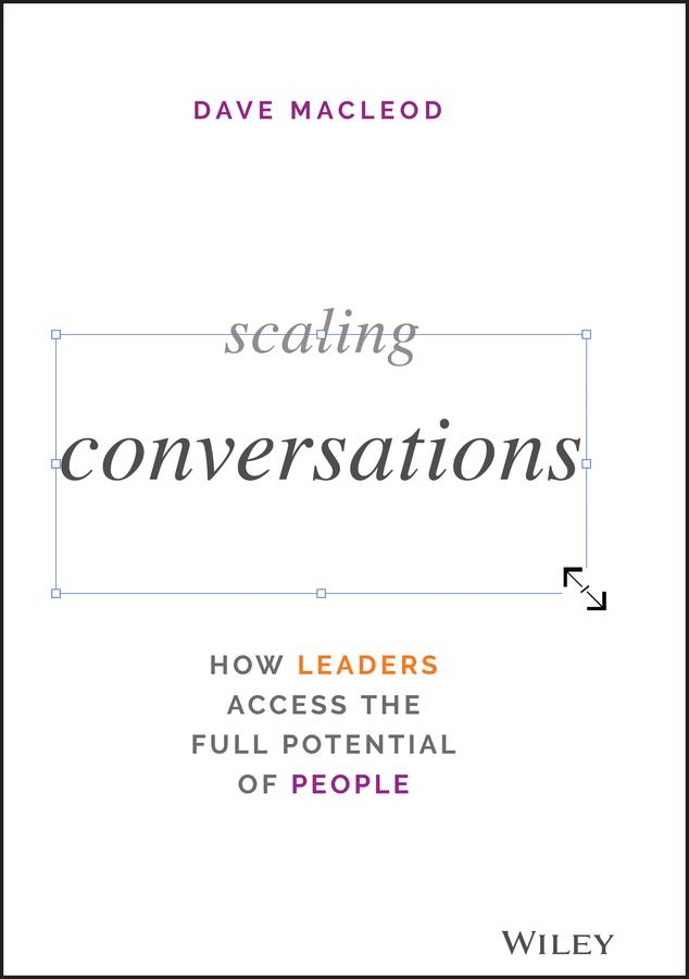 Scaling Conversations by Dave MacLeod
