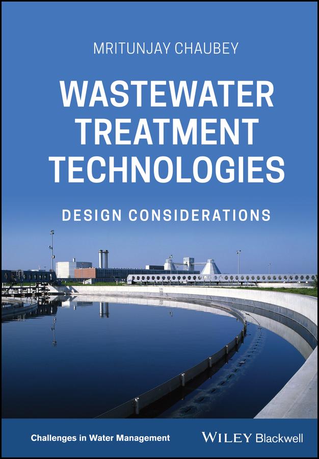 Wastewater Treatment Technologies by Mritunjay Chaubey