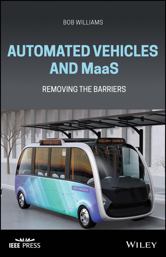 Automated Vehicles and MaaS by Bob Williams
