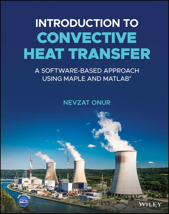 Introduction to Convective Heat Transfer by Nevzat Onur