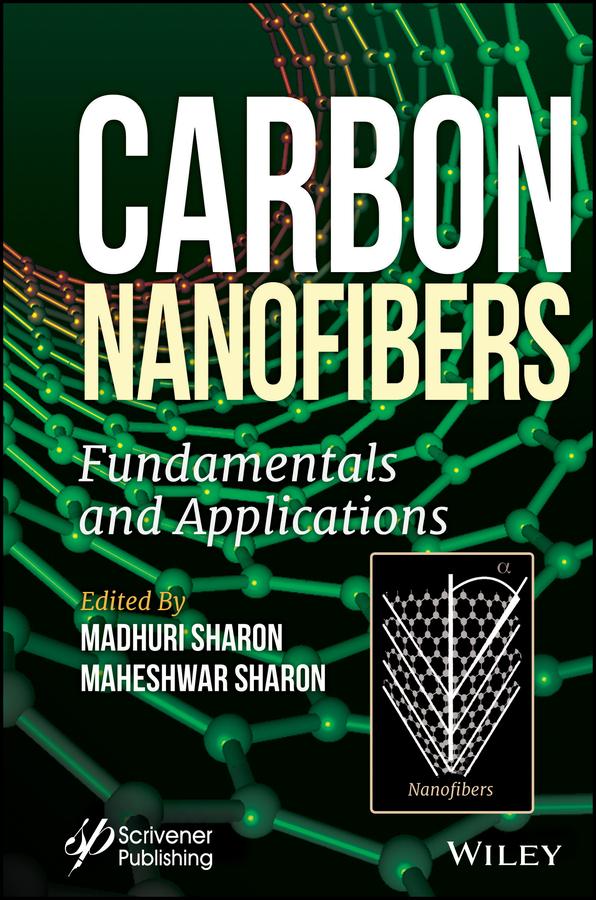 Carbon Nanofibers by Madhuri Sharon, Maheshwar Sharon