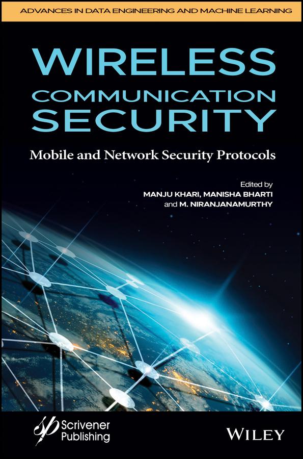 Wireless Communication Security by Manisha Bharti, Manju Khari, M. Niranjanamurthy