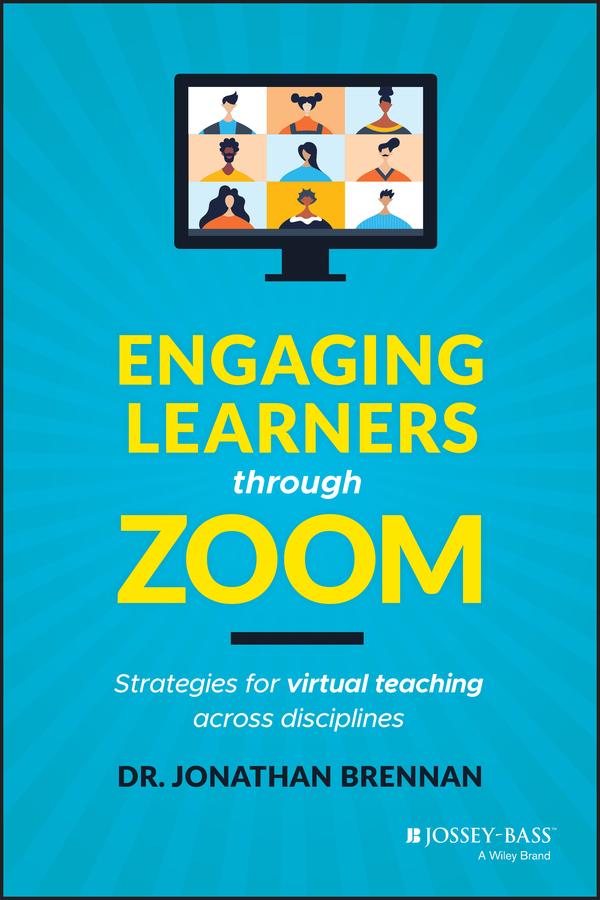 Engaging Learners through Zoom by Jonathan Brennan