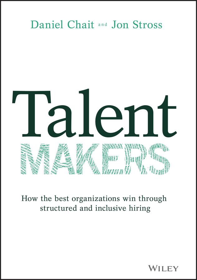 Talent Makers by Daniel Chait, Jon Stross