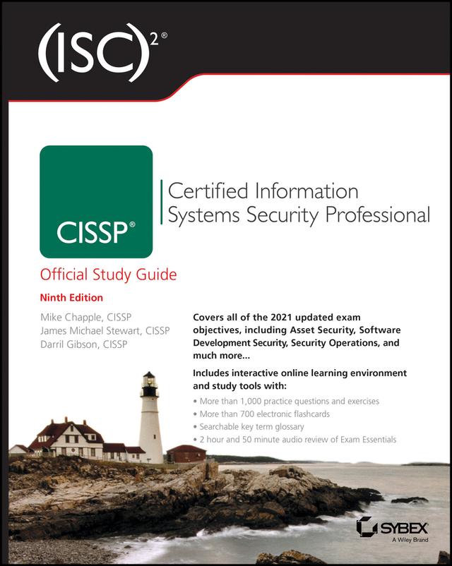 (ISC)2 CISSP Certified Information Systems Security Professional Official Study Guide by Darril Gibson, James Michael Stewart, Mike Chapple