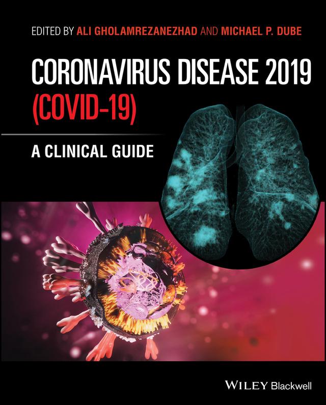 Coronavirus Disease 2019 (Covid-19) by Ali Gholamrezanezhad, Michael P. Dube