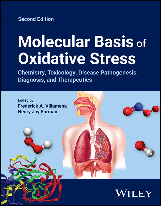 Molecular Basis of Oxidative Stress by Frederick A. Villamena, Henry Jay Forman