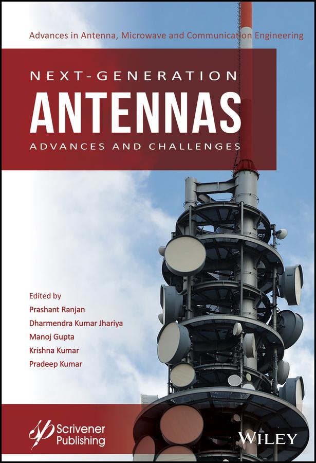 Next-Generation Antennas by Dharmendra Kumar Jhariya, Krishna Kumar, Manoj Gupta, Pradeep Kumar, Prashant Ranjan