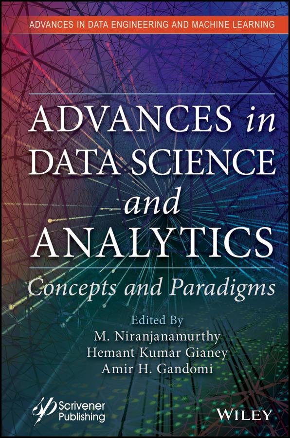 Advances in Data Science and Analytics by Amir H. Gandomi, Hemant Kumar Gianey, M. Niranjanamurthy