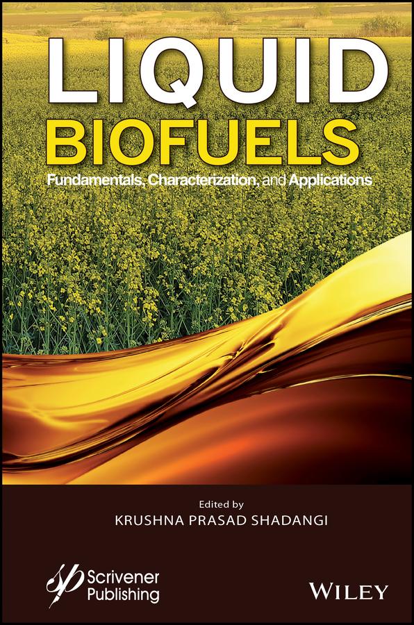 Liquid Biofuels by Krushna Prasad Shadangi