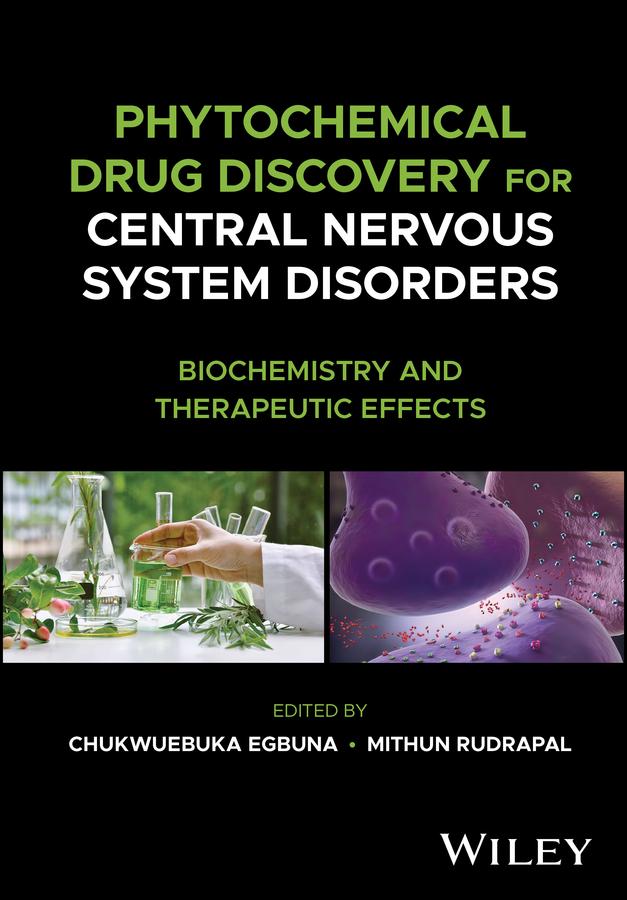 Phytochemical Drug Discovery for Central Nervous System Disorders by Chukwuebuka Egbuna, Mithun Rudrapal