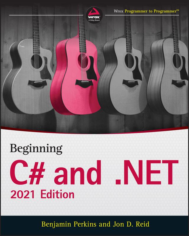 Beginning C# and .NET by Benjamin Perkins, Jon D. Reid