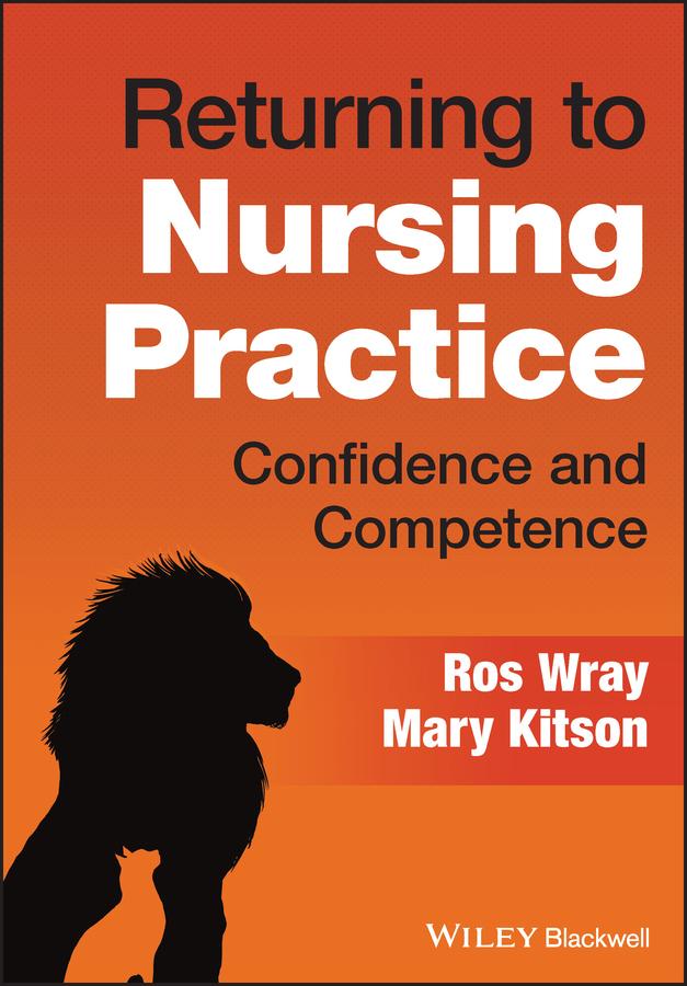 Returning to Nursing Practice by Mary Kitson, Ros Wray