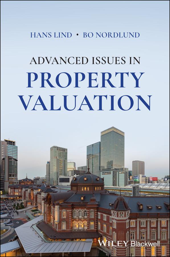 Advanced Issues in Property Valuation by Bo Nordlund, Hans Lind