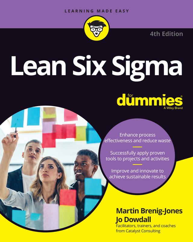 Lean Six Sigma For Dummies by Jo Dowdall, Martin Brenig-Jones