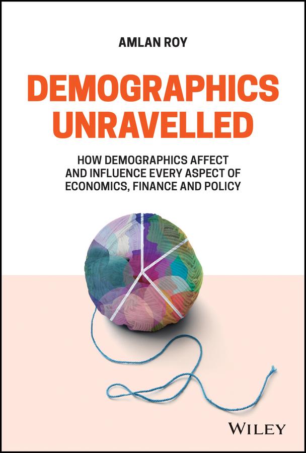 Demographics Unravelled by Amlan Roy