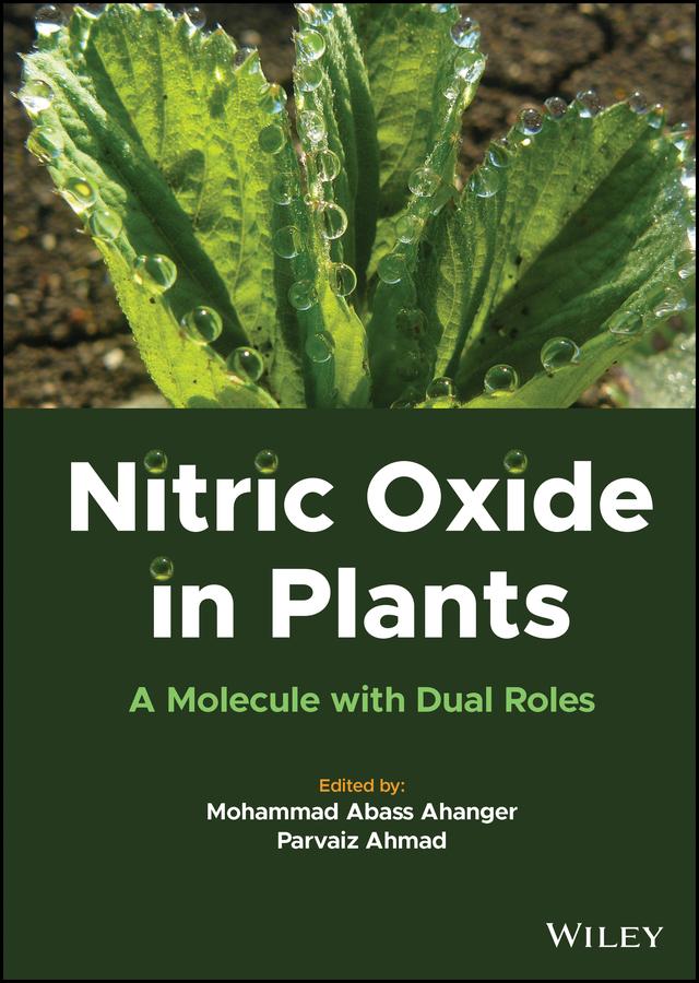 Nitric Oxide in Plants by Mohammad Abass Ahanger, Parvaiz Ahmad