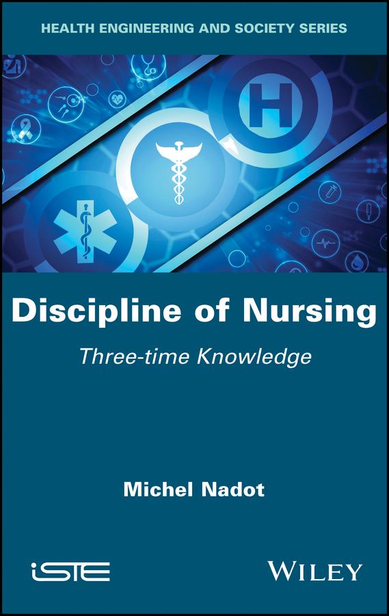 Discipline of Nursing by Michel Nadot