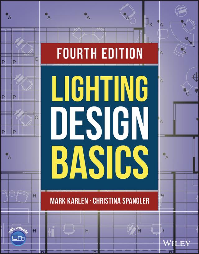 Lighting Design Basics by Christina Spangler, Mark Karlen
