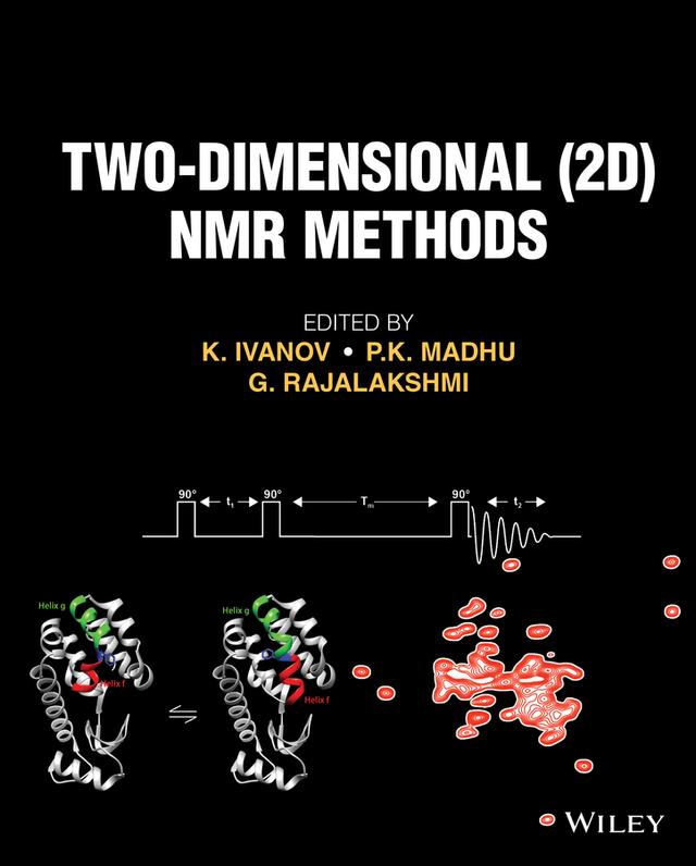Two-Dimensional (2D) NMR Methods by G. Rajalakshmi, K. L. Ivanov, P. K. Madhu