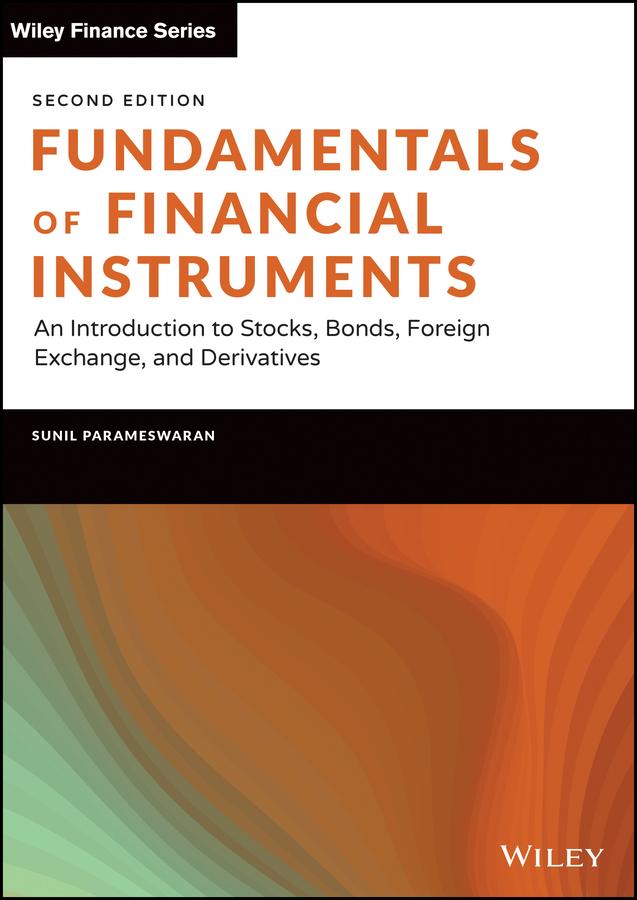 Fundamentals of Financial Instruments by Sunil K. Parameswaran