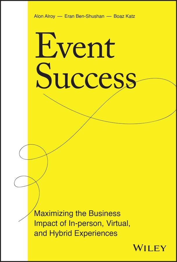 Event Success by Alon Alroy, Boaz Katz, Eran Ben-Shushan