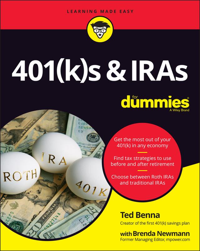 401(k)s &amp; IRAs For Dummies by Brenda Watson Newmann, Ted Benna