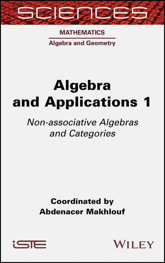 Algebra and Applications 1 by Abdenacer Makhlouf