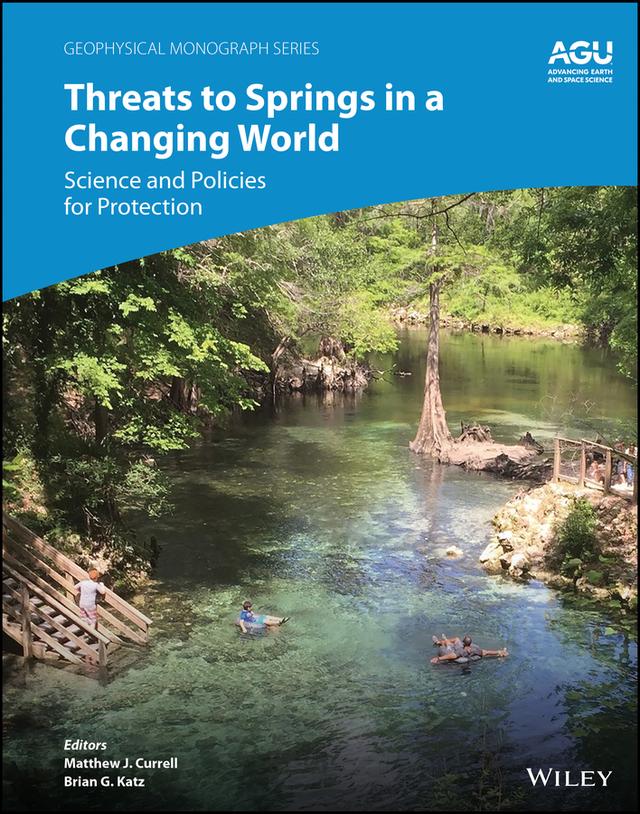 Threats to Springs in a Changing World by Brian G. Katz, Matthew J. Currell