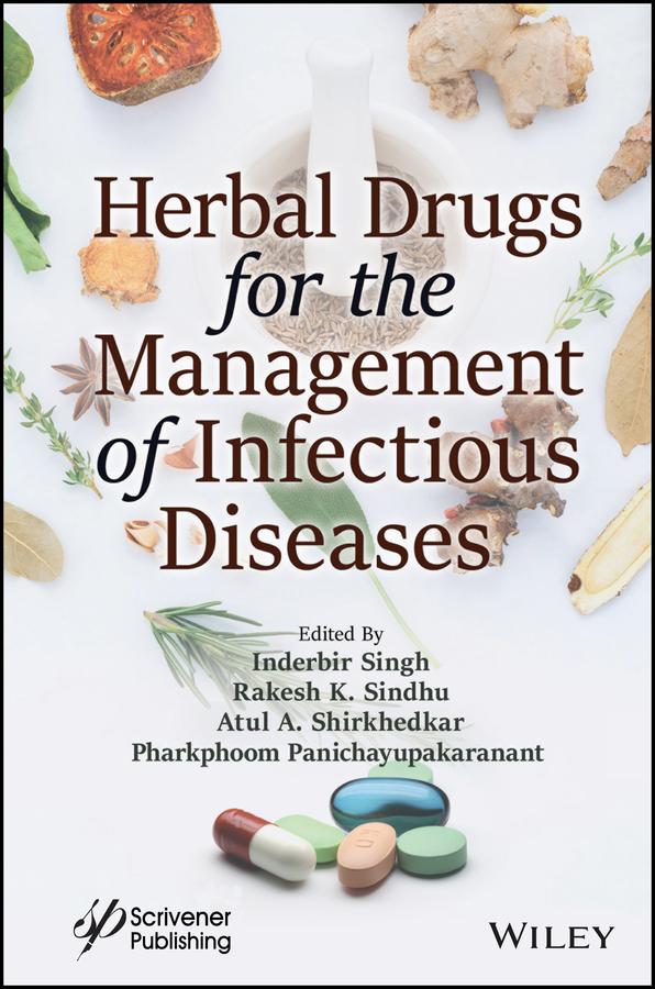 Herbal Drugs for the Management of Infectious Diseases by Atul A. Shirkhedkar, Inderbir Singh, Pharkphoom Panichayupakaranant, Rakesh K. Sindhu