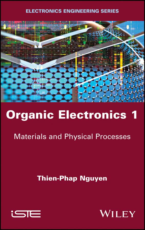 Organic Electronics 1 by Thien-Phap Nguyen