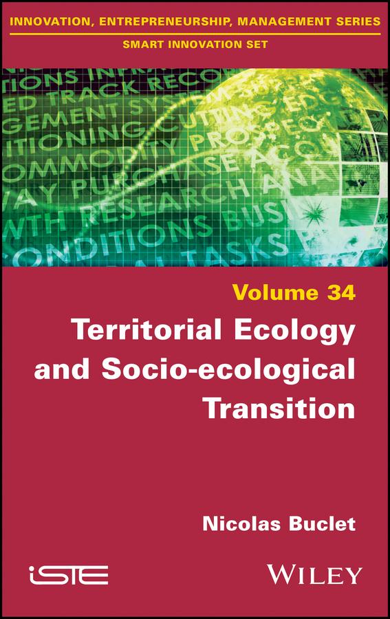Territorial Ecology and Socio-ecological Transition by Nicolas Buclet