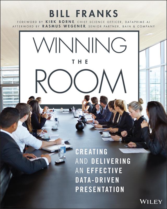 Winning The Room by Bill Franks, Kirk Borne
