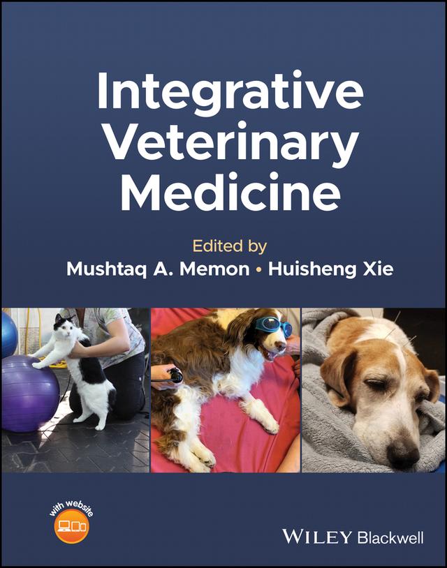 Integrative Veterinary Medicine by Huisheng Xie, Mushtaq A. Memon