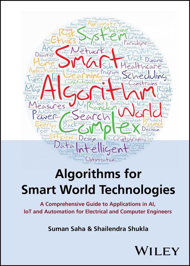 Algorithms for Smart World Technologies by Shailendra Shukla, Suman Saha