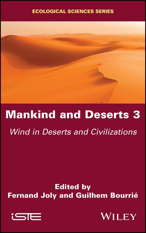 Mankind and Deserts 3 by Fernand Joly, Guilhem Bourrié