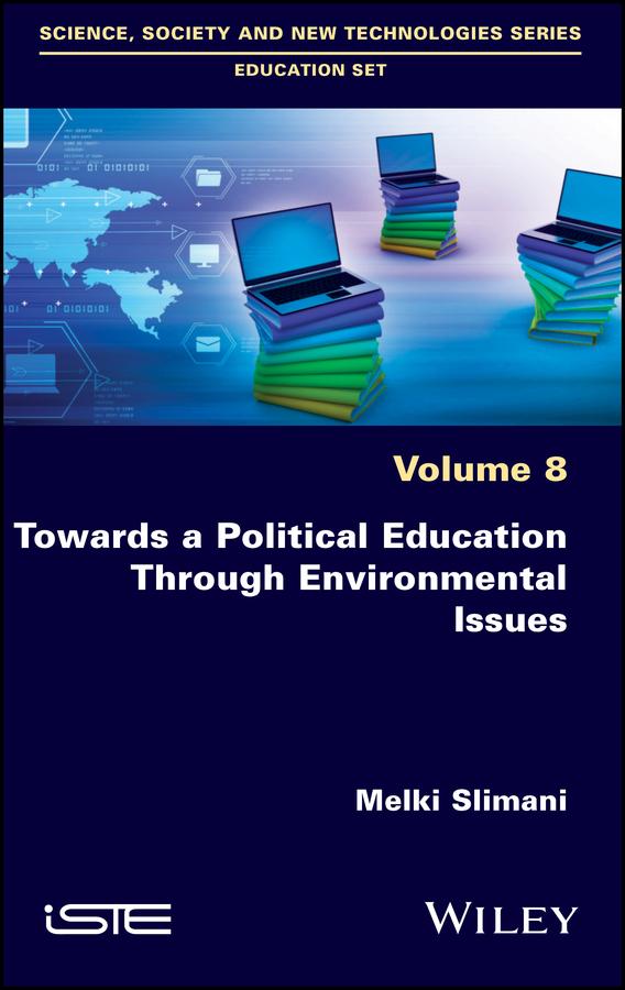 Towards a Political Education Through Environmental Issues by Melki Slimani