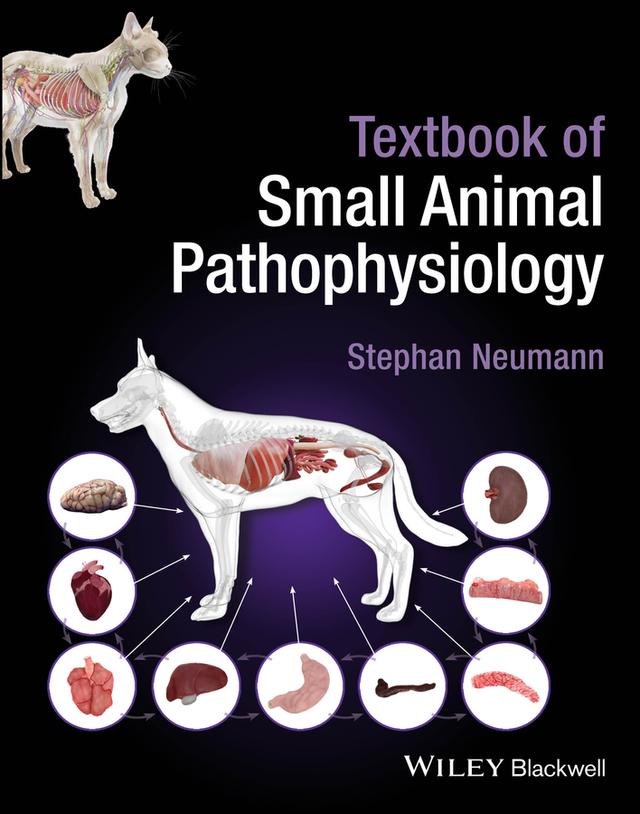 Textbook of Small Animal Pathophysiology by Stephan Neumann