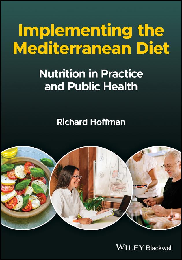 Implementing the Mediterranean Diet by Richard Hoffman