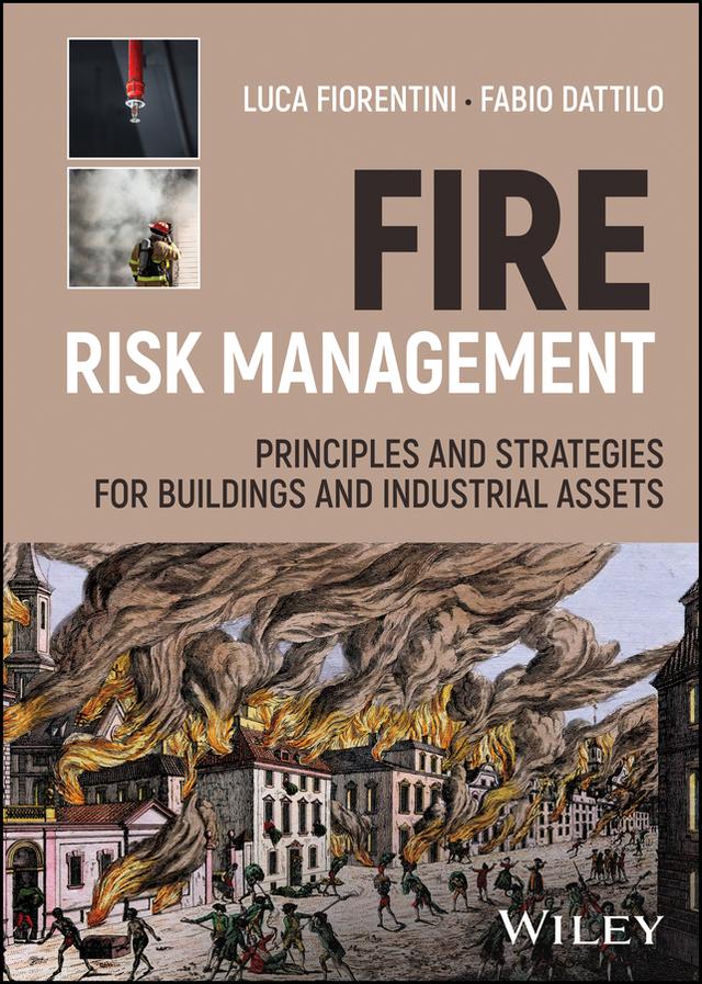 Fire Risk Management by Fabio Dattilo, Luca Fiorentini