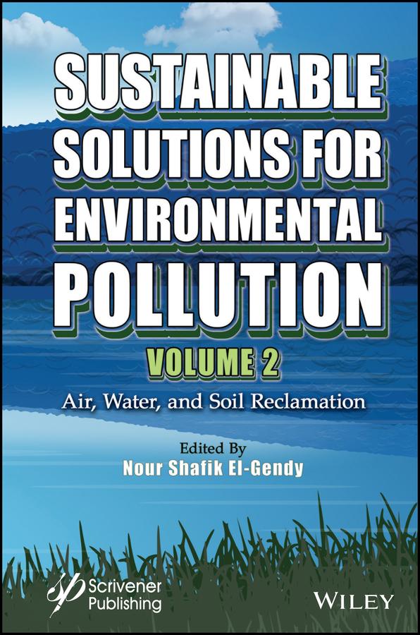 Sustainable Solutions for Environmental Pollution, Volume 2 by Nour Shafik El-Gendy