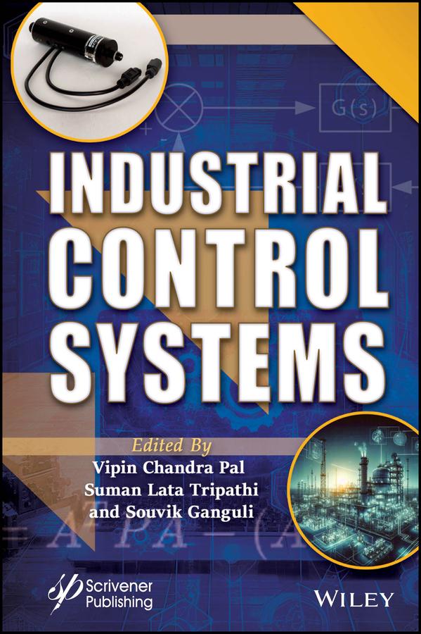 Industrial Control Systems by Souvik Ganguli, Suman Lata Tripathi, Vipin Chandra Pal