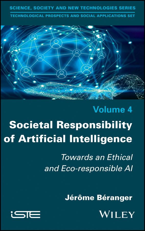 Societal Responsibility of Artificial Intelligence by Jerome Beranger