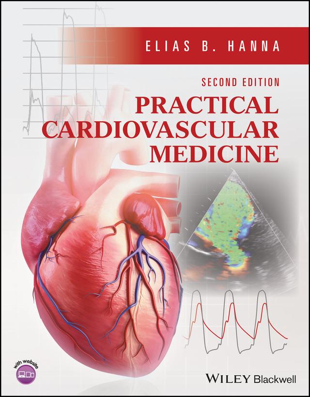 Practical Cardiovascular Medicine by Elias B. Hanna