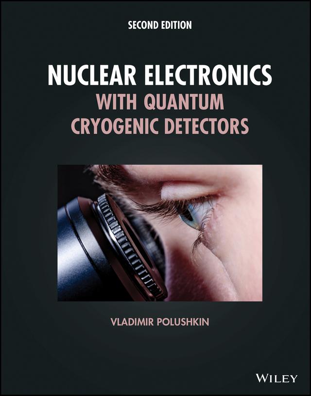 Nuclear Electronics with Quantum Cryogenic Detectors by Vladimir Polushkin