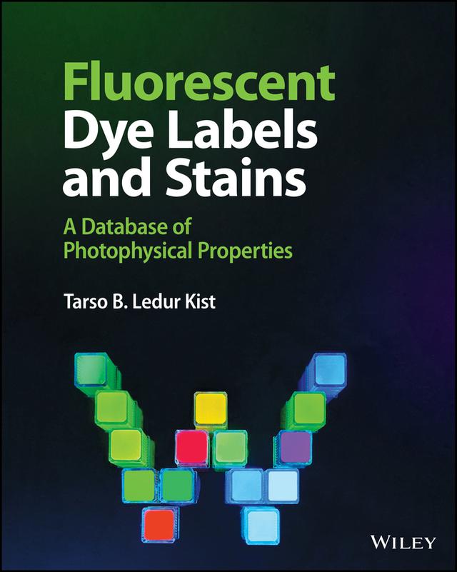 Fluorescent Dye Labels and Stains by Tarso B. Ledur Kist
