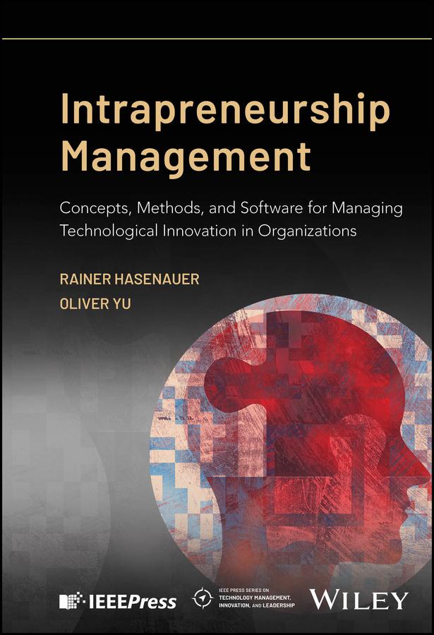 Intrapreneurship Management by Oliver Yu, Rainer Hasenauer